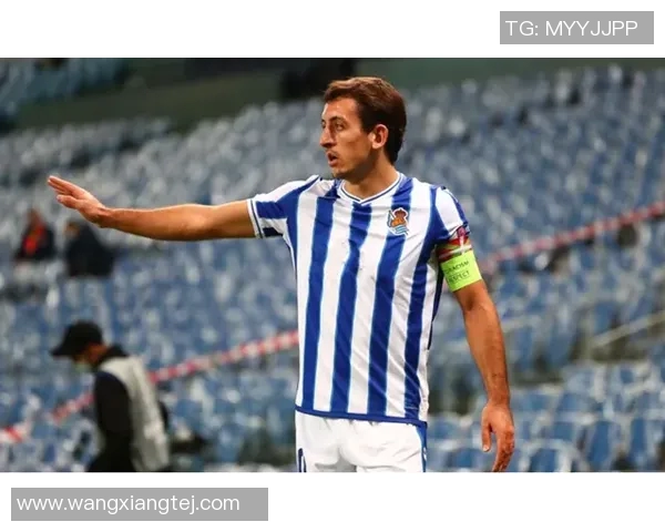 皇家社会队长奥亚尔承认球队需要在攻防两端更加稳定